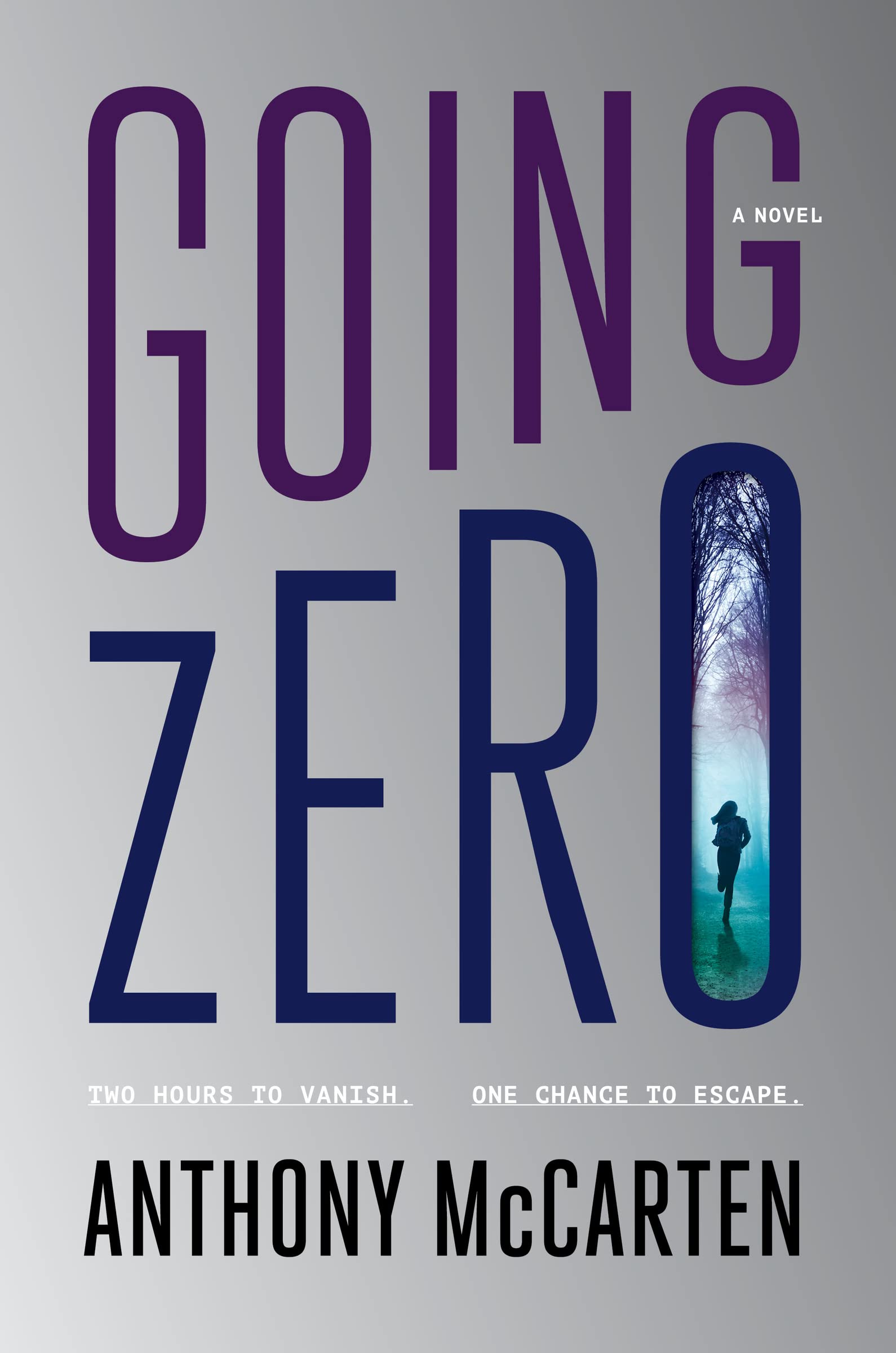 Going Zero: A Novel - 1712