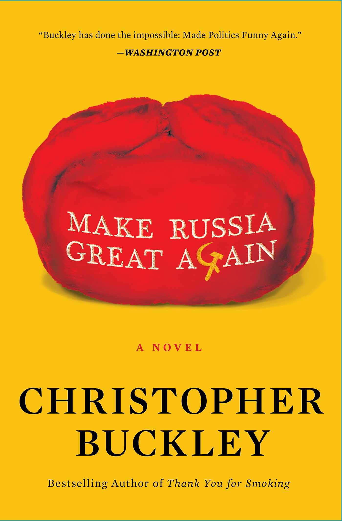 Make Russia Great Again: A Novel - 545