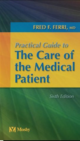 Practical Guide to the Care of the Medical Patient - 9468