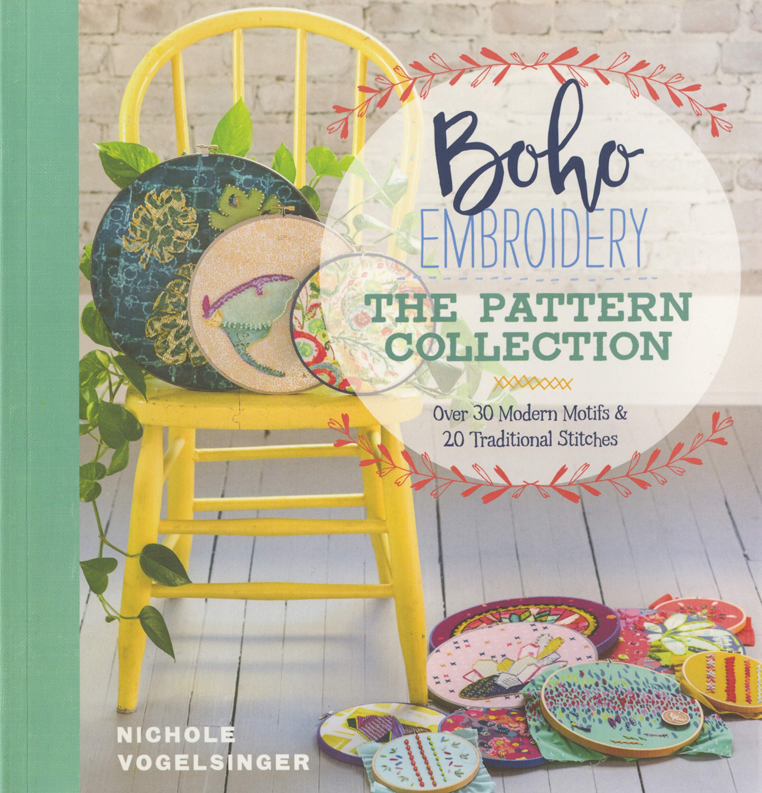 Boho Embroidery: The Pattern Collection: Over 30 Modern Motifs & 20 Traditional Stitches - 9054