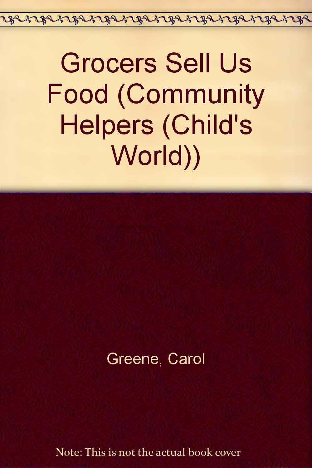 Grocers Sell Us Food (Community Helpers) - 5669