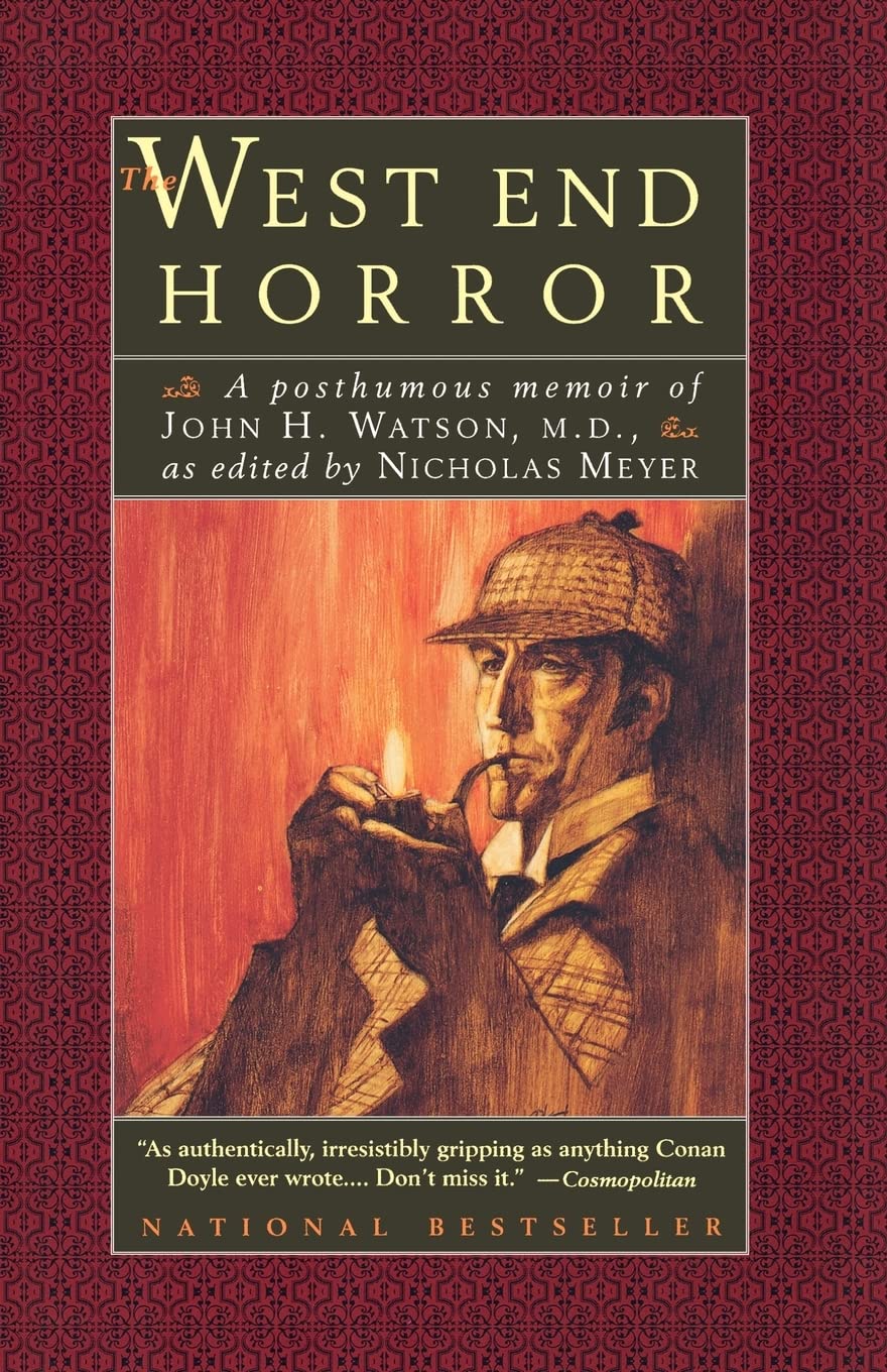 The West End Horror: A Posthumous Memoir of John H. Watson, M.D. (The Journals of John H. Watson, M.D.)