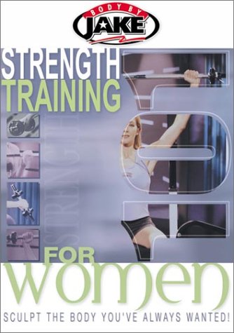 Body by Jake - Strength Training 101 for Women