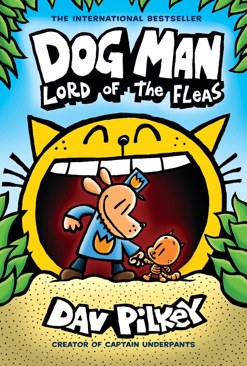 Dog Man: Lord of the Fleas: A Graphic Novel (Dog Man #5): From the Creator of Captain Underpants (5) - 6462