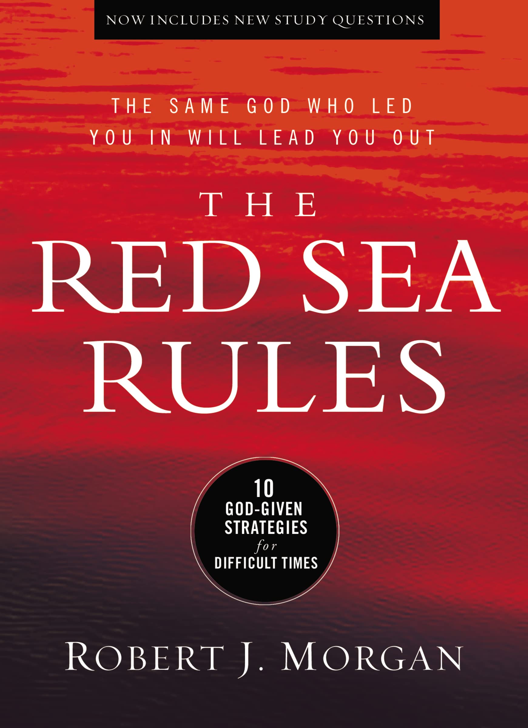 The Red Sea Rules: 10 God-Given Strategies for Difficult Times - 78