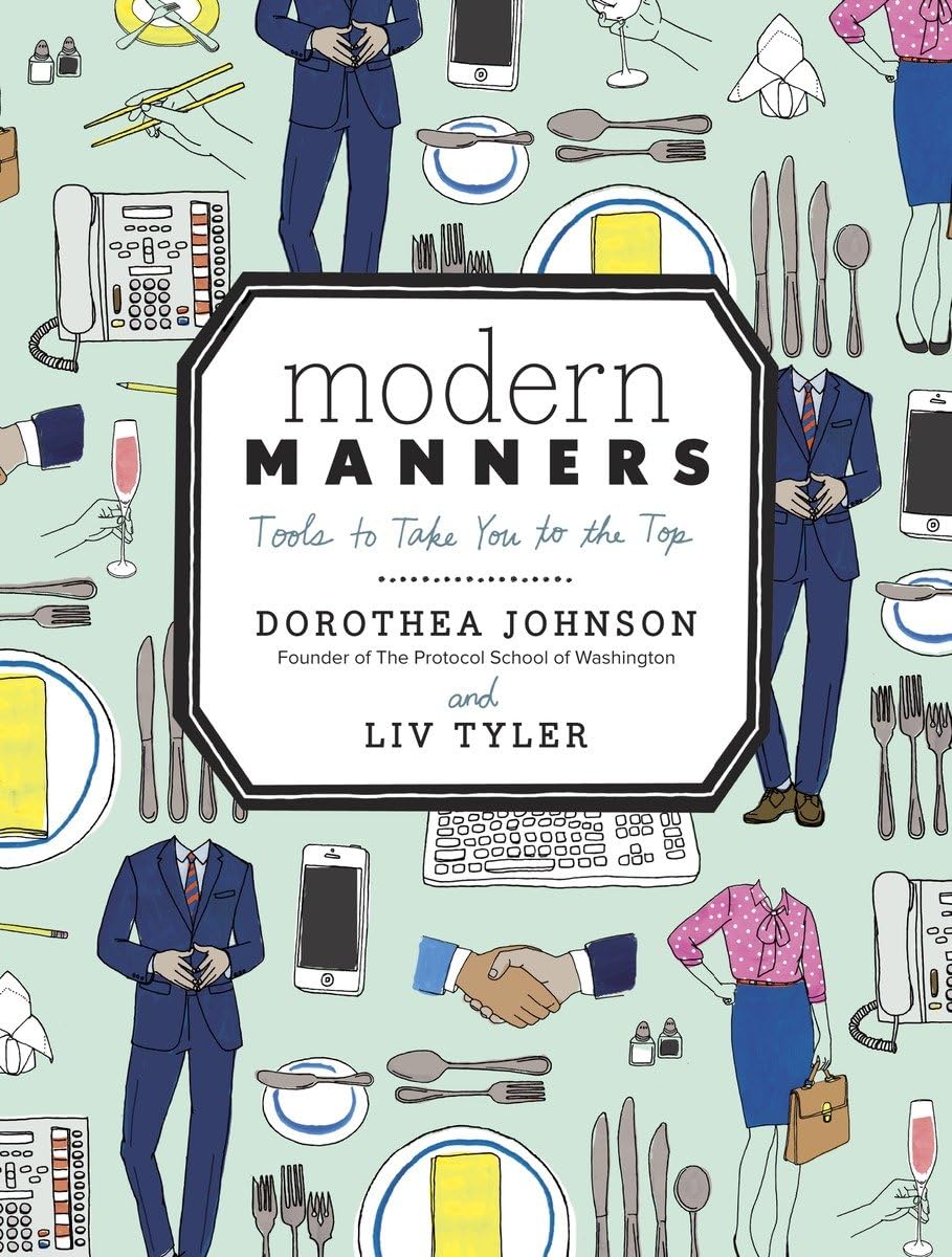 Modern Manners: Tools to Take You to the Top - 3868