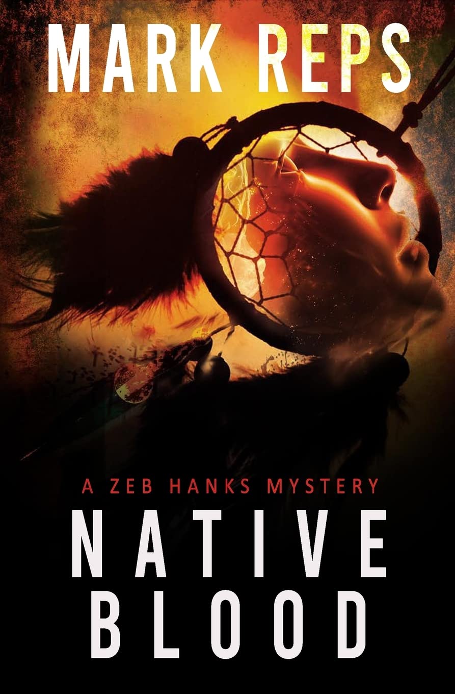 Native Blood (Zeb Hanks Mystery Series) - 8526