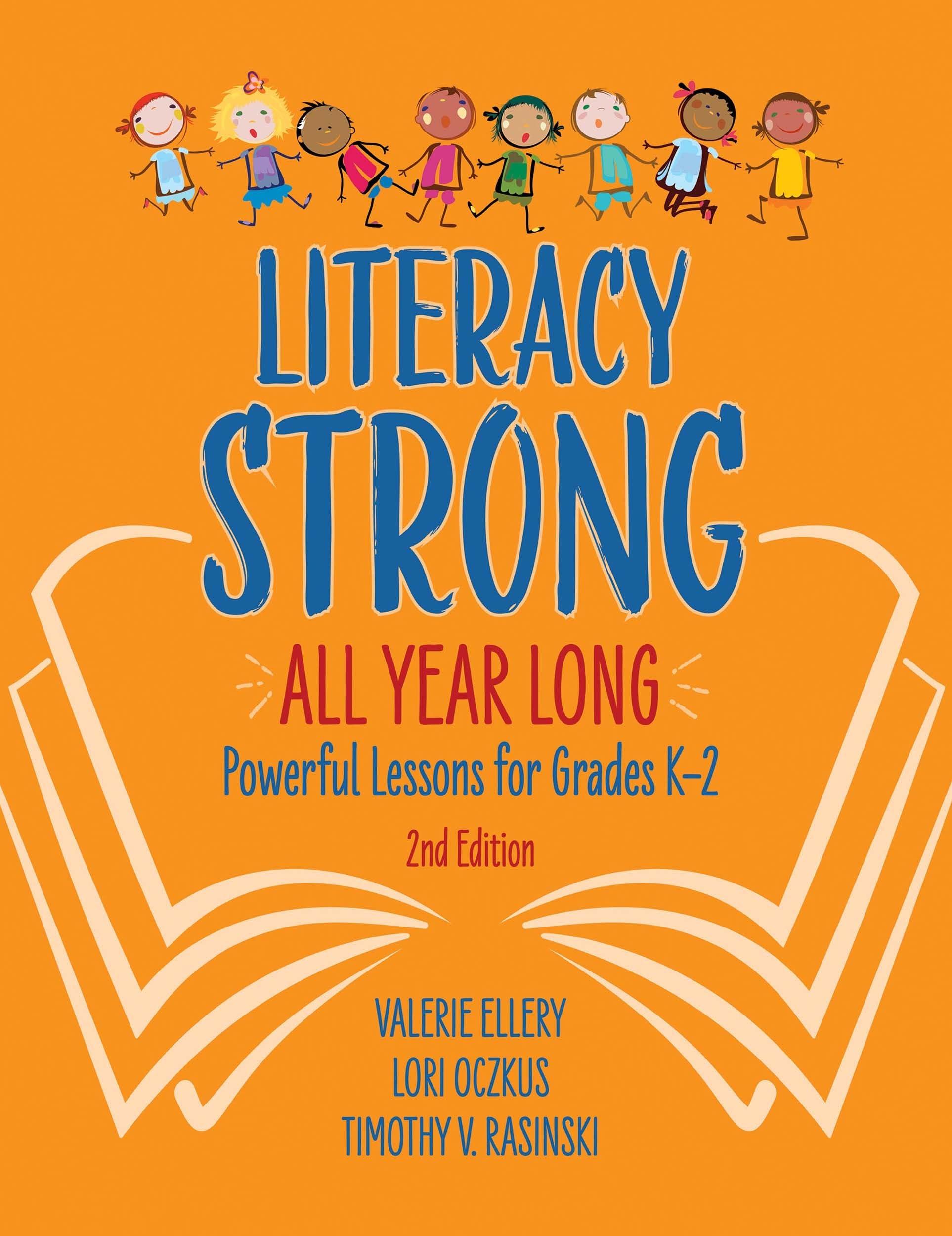 Literacy Strong All Year Long: Powerful Lessons for Grades K-2 - 3306