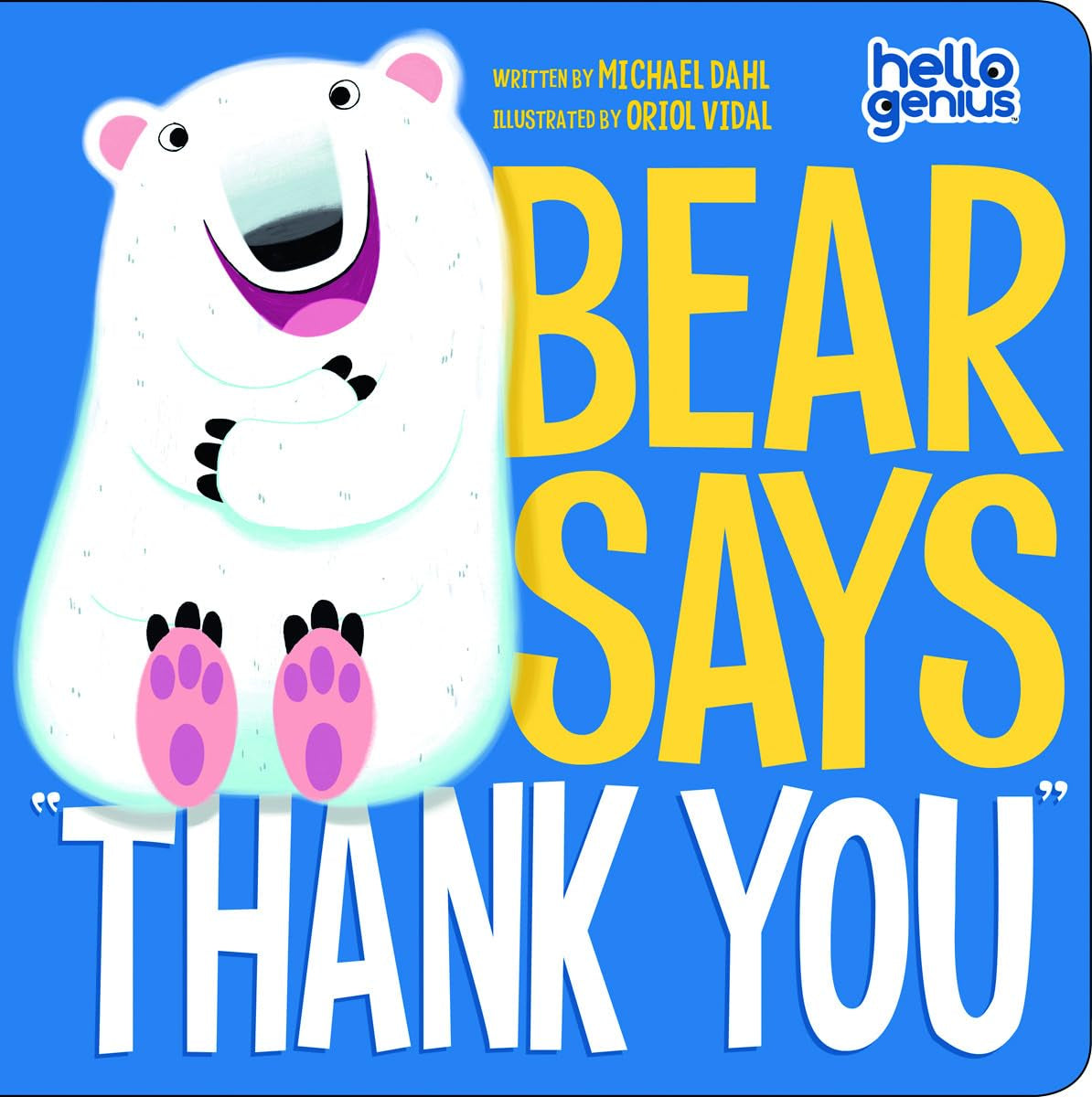 Bear Says ""Thank You (Hello Genius) - 8647