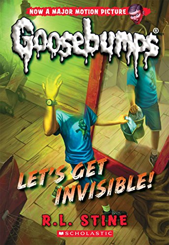 Let's Get Invisible! (Classic Goosebumps #24) (24) - 3308