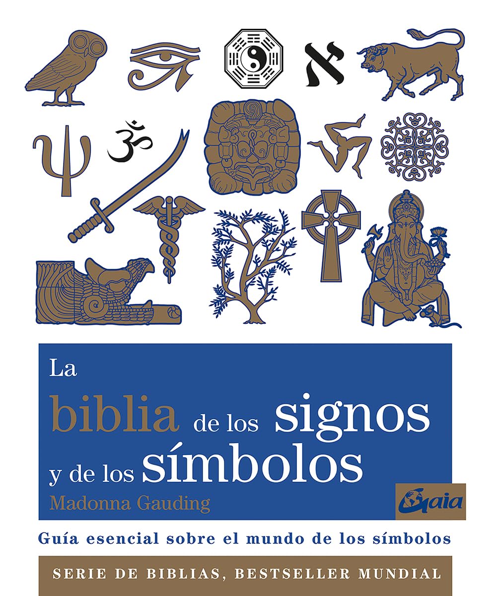 La biblia de los signos y de los símbolos: Guía esencial sobre el mundo de los símbolos - 6449