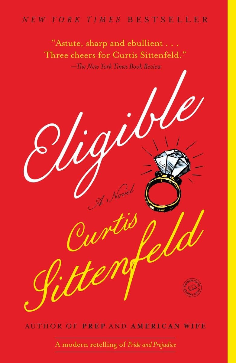 Eligible: A modern retelling of Pride and Prejudice (Austen Project) - 6794