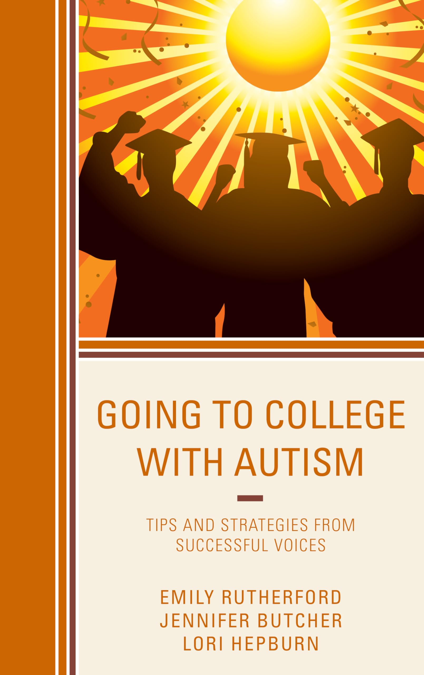 Going to College with Autism: Tips and Strategies from Successful Voices - 6310