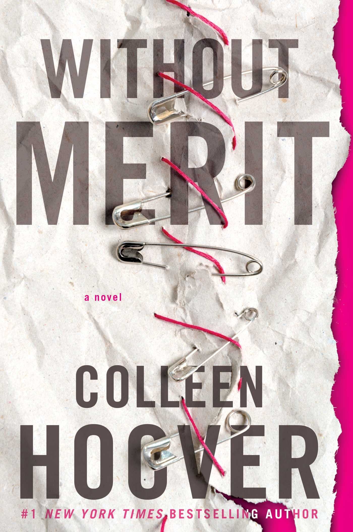 Without Merit: A Novel - 7575