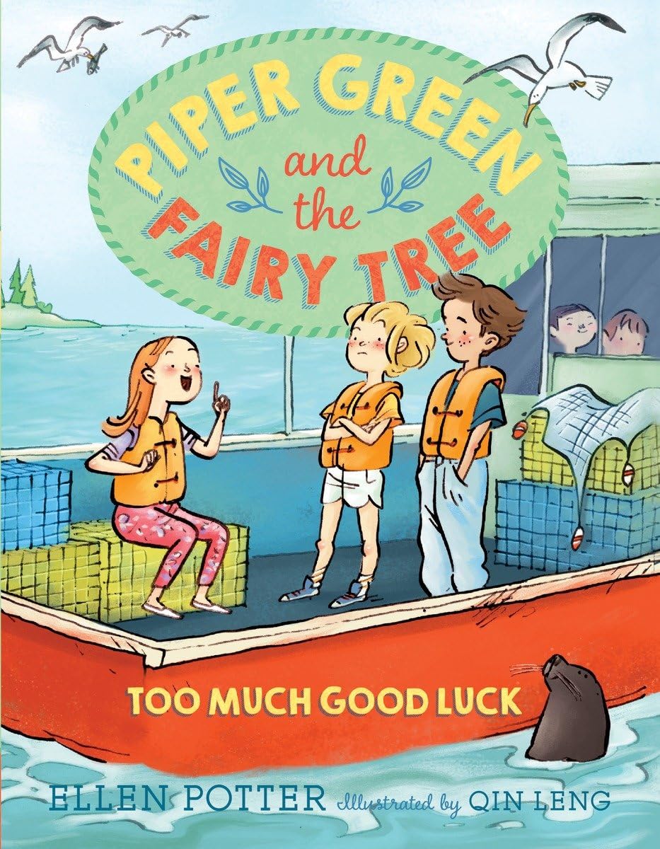 Piper Green and the Fairy Tree: Too Much Good Luck - 4785