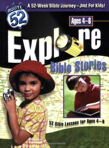 Explore Bible Stories: 52 Bible Lessons for Ages 4-6 (Route 52™) - 9121