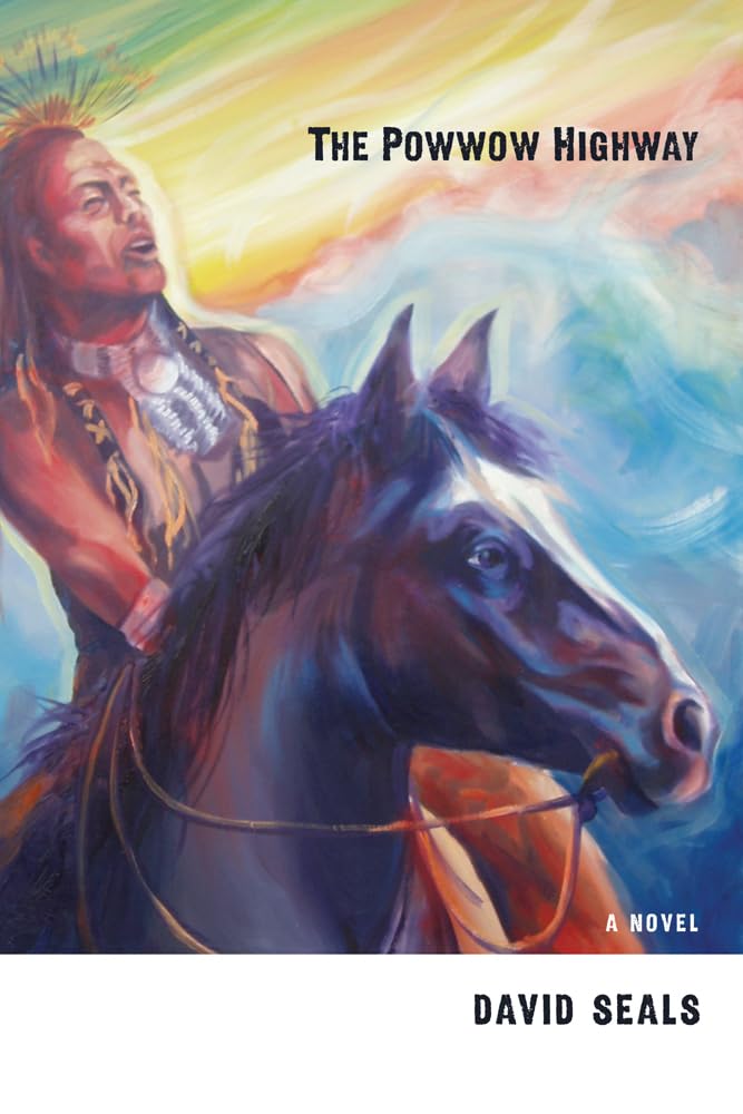 The Powwow Highway: A Novel - 1232