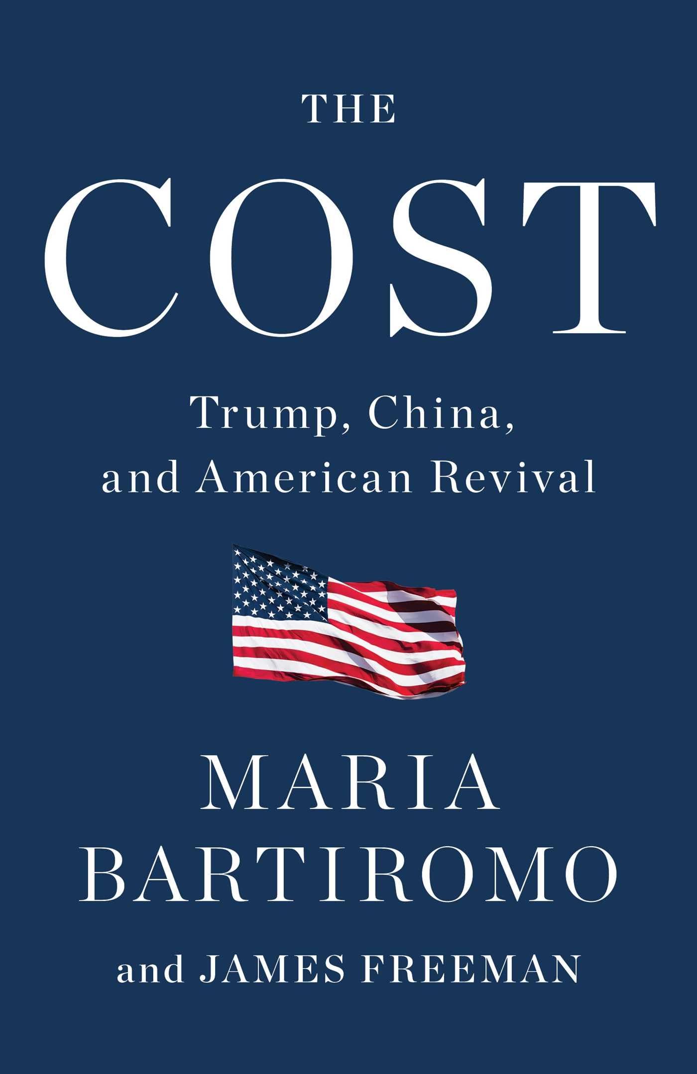 The Cost: Trump, China, and American Revival - 433