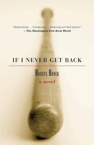 If I Never Get Back: A Novel - 6533