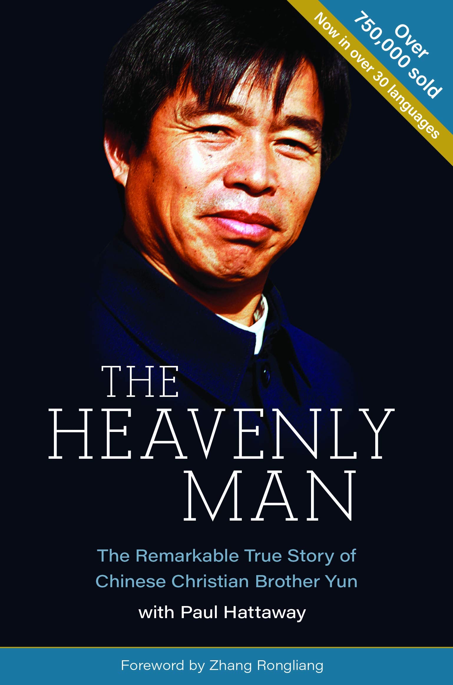 The Heavenly Man: The Remarkable True Story of Chinese Christian Brother Yun - 3576