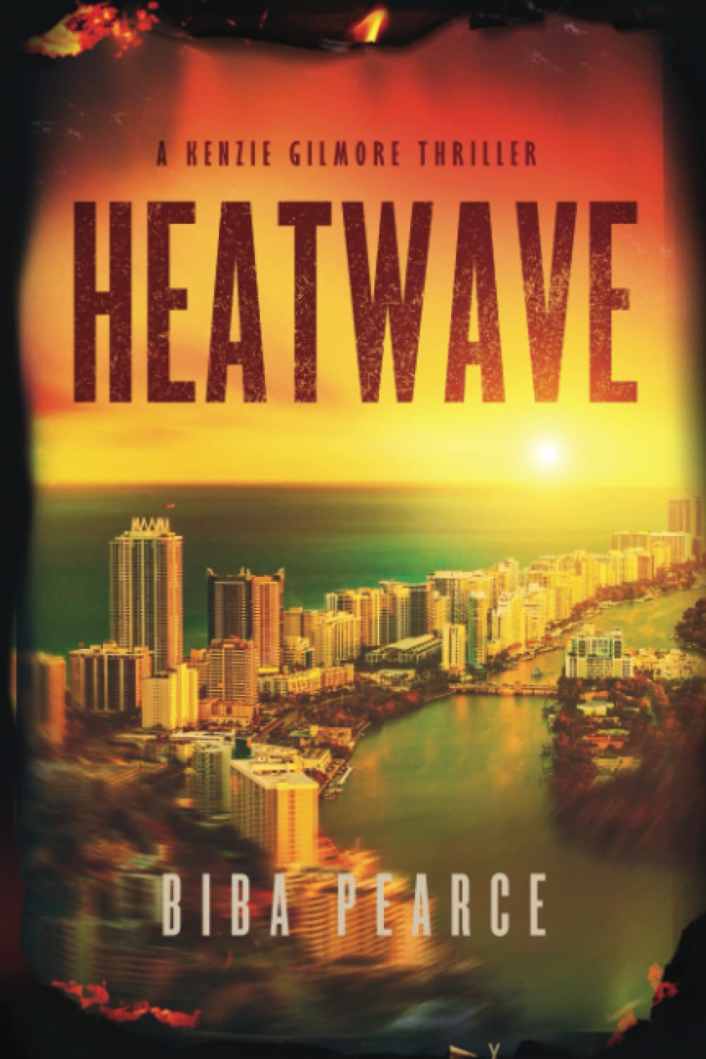 Heatwave: A Kenzie Gilmore Thriller (Kenzie Gilmore Crime Thriller) - 8753