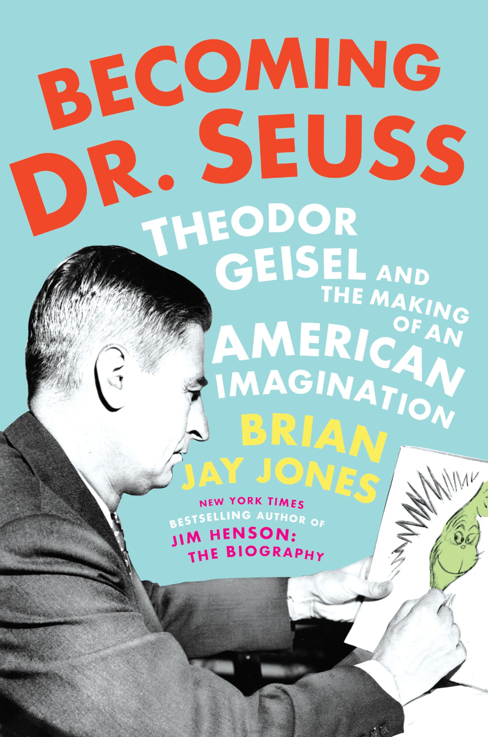 Becoming Dr. Seuss: Theodor Geisel and the Making of an American Imagination - 342