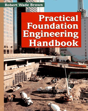 Practical Foundation Engineering Handbook - 4056