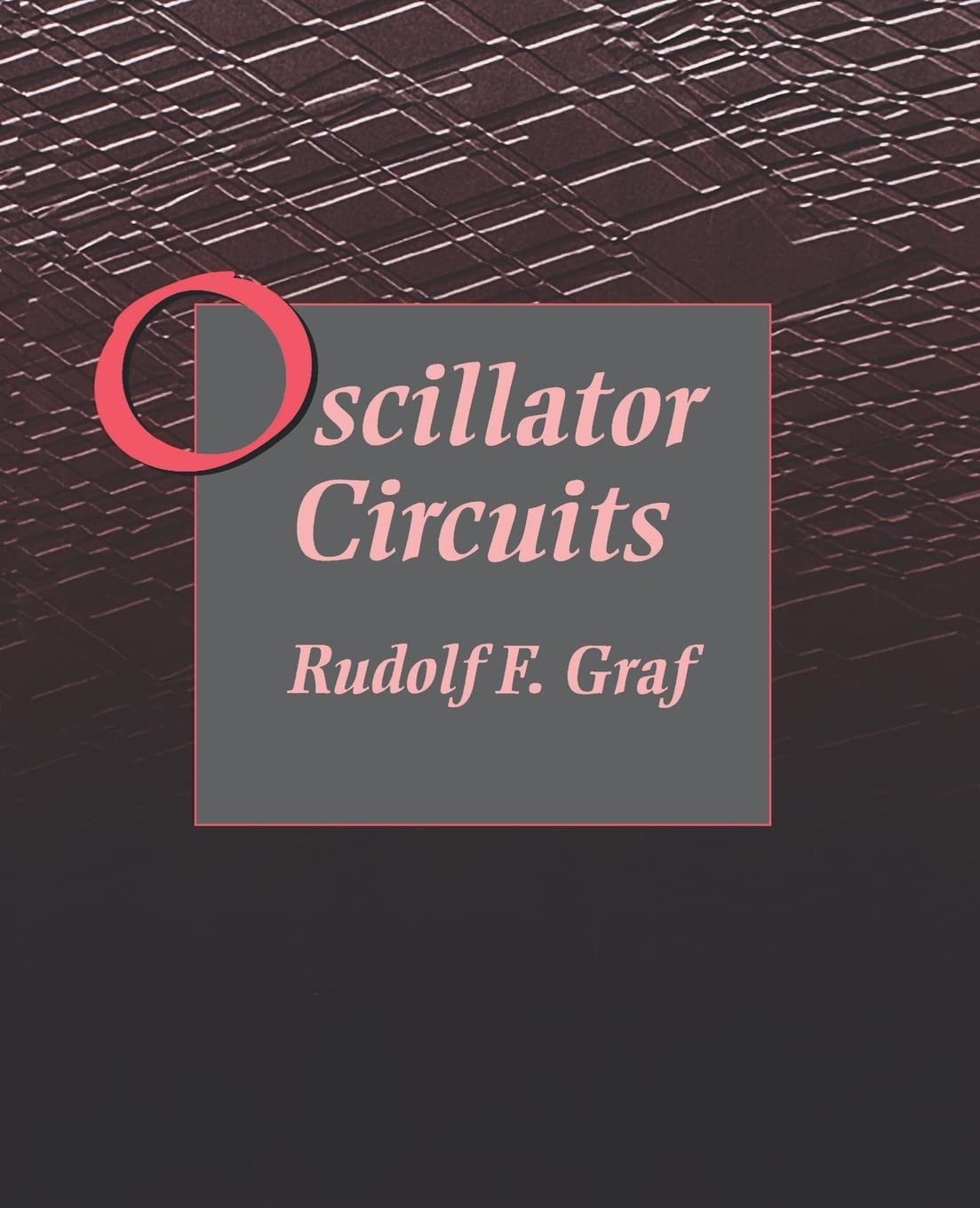 Oscillator Circuits (Newnes Circuits Series) - 4121