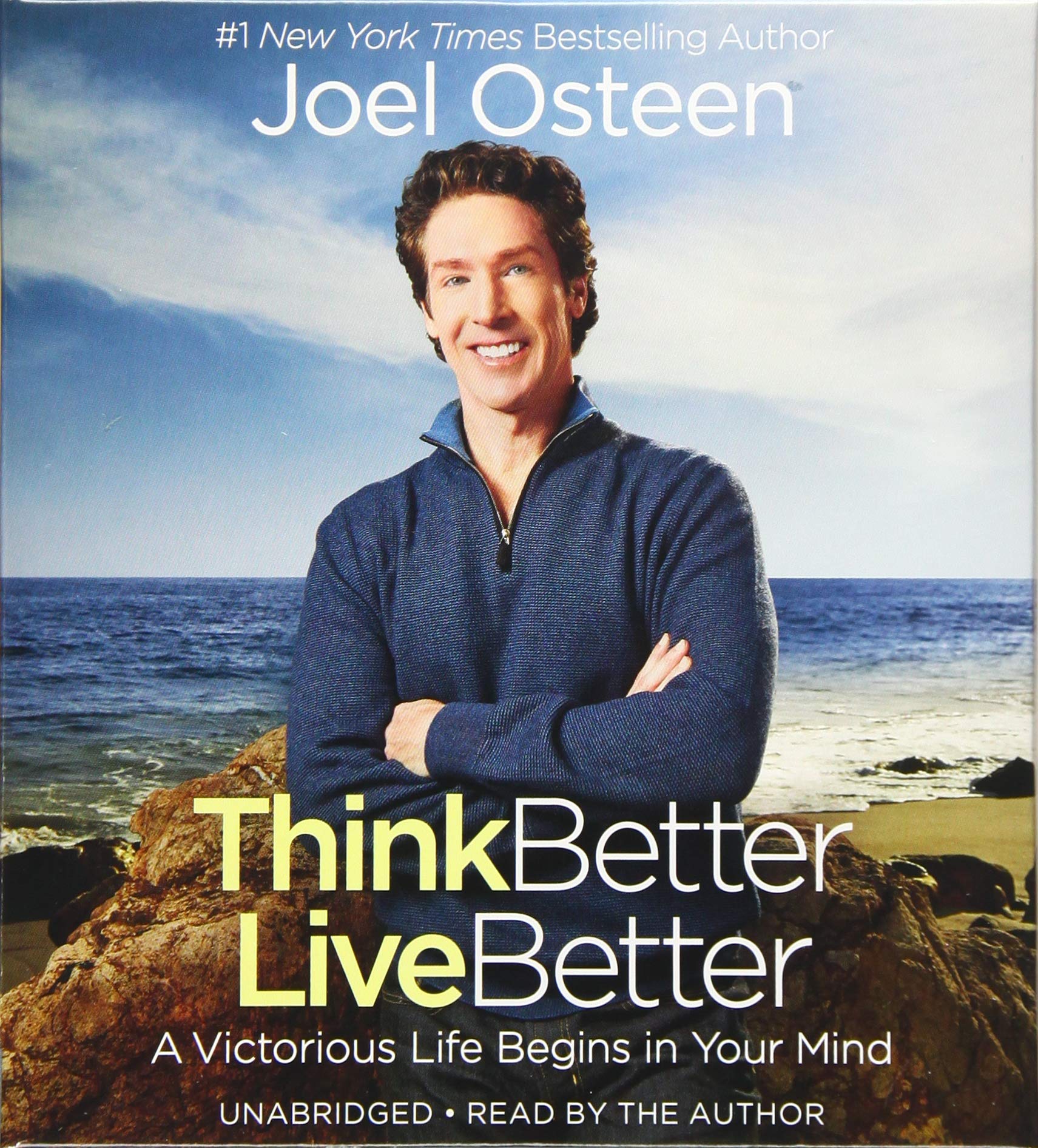 Think Better, Live Better: A Victorious Life Begins in Your Mind - 901