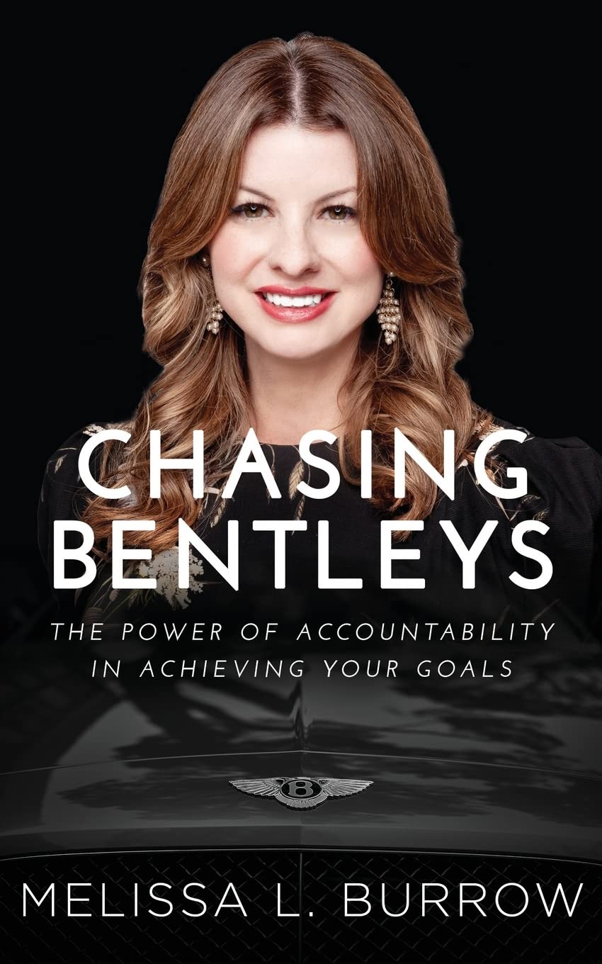 Chasing Bentleys: The Power of Accountability in Achieving Your Goals - 4480