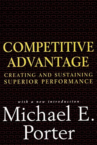 Competitive Advantage: Creating and Sustaining Superior Performance - 6735