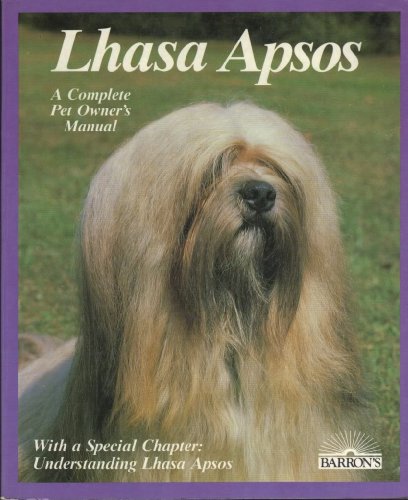 Lhasa Apsos: Everything About Purchase, Care, Nutrition, Breeding, and Diseases (With a Special Chapter on Understanding Lhasa Apsos) - 5122