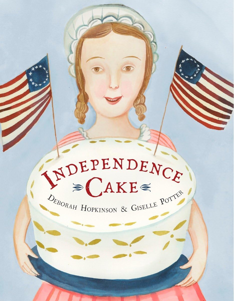 Independence Cake: A Revolutionary Confection Inspired by Amelia Simmons, Whose True History Is Unfortunately Unknown - 8574