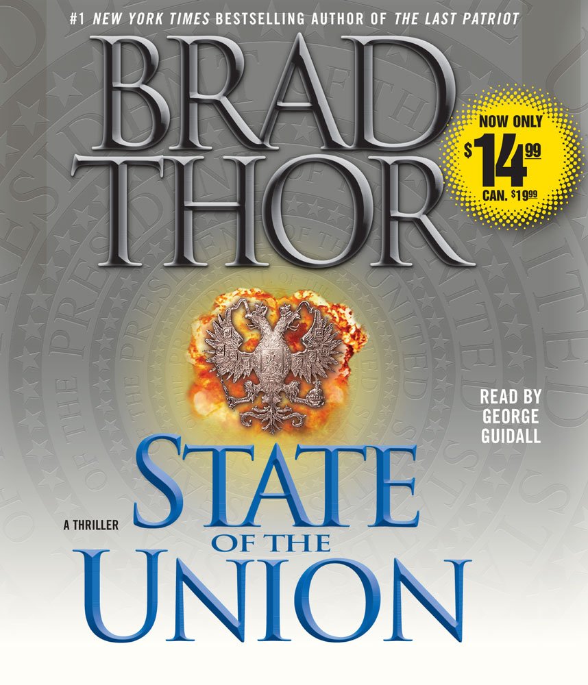 State of the Union: A Thriller (3) (The Scot Harvath Series) - 4927