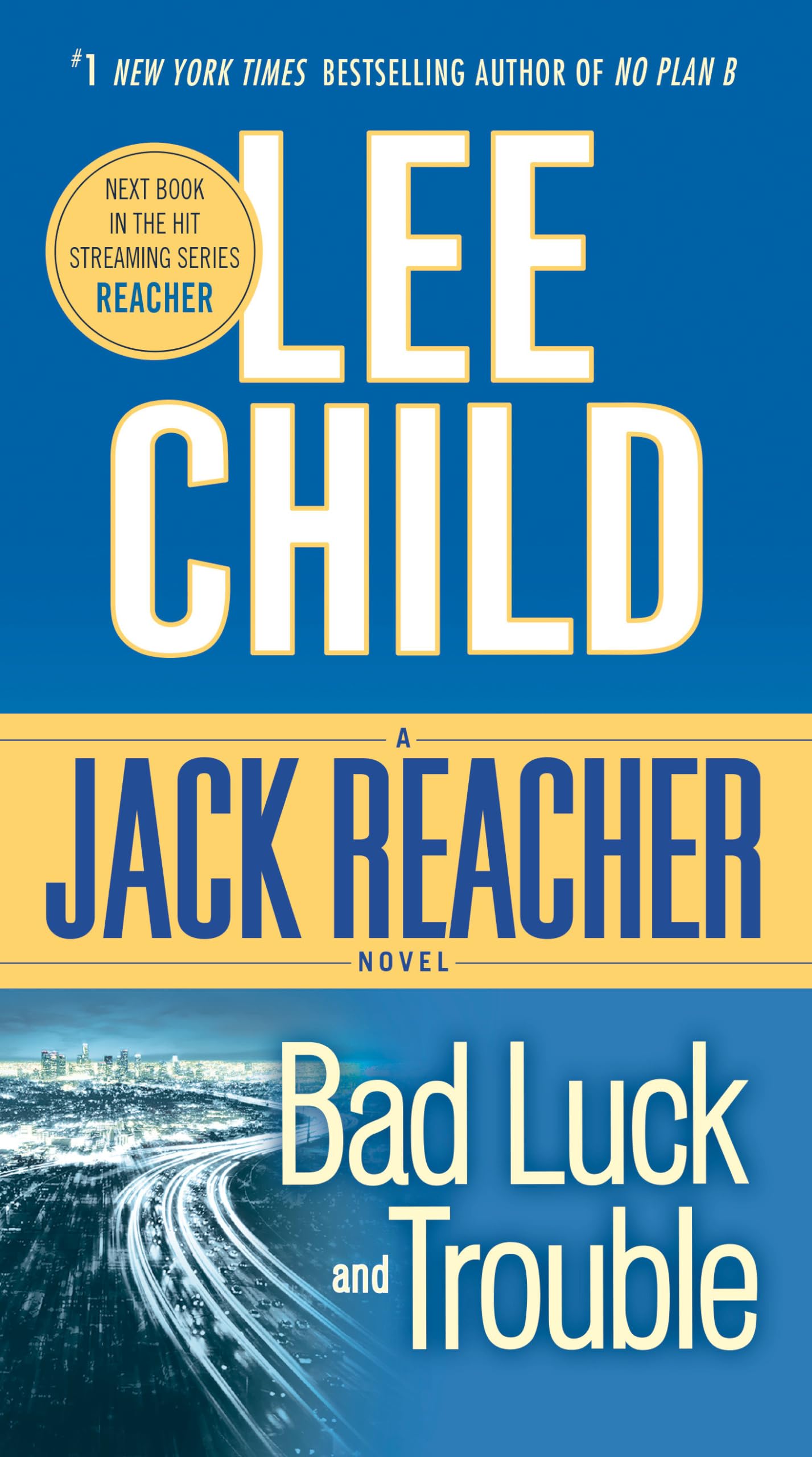 Bad Luck and Trouble (Jack Reacher) - 5005