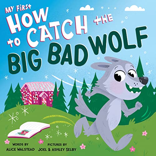 My First How to Catch the Big Bad Wolf - 423