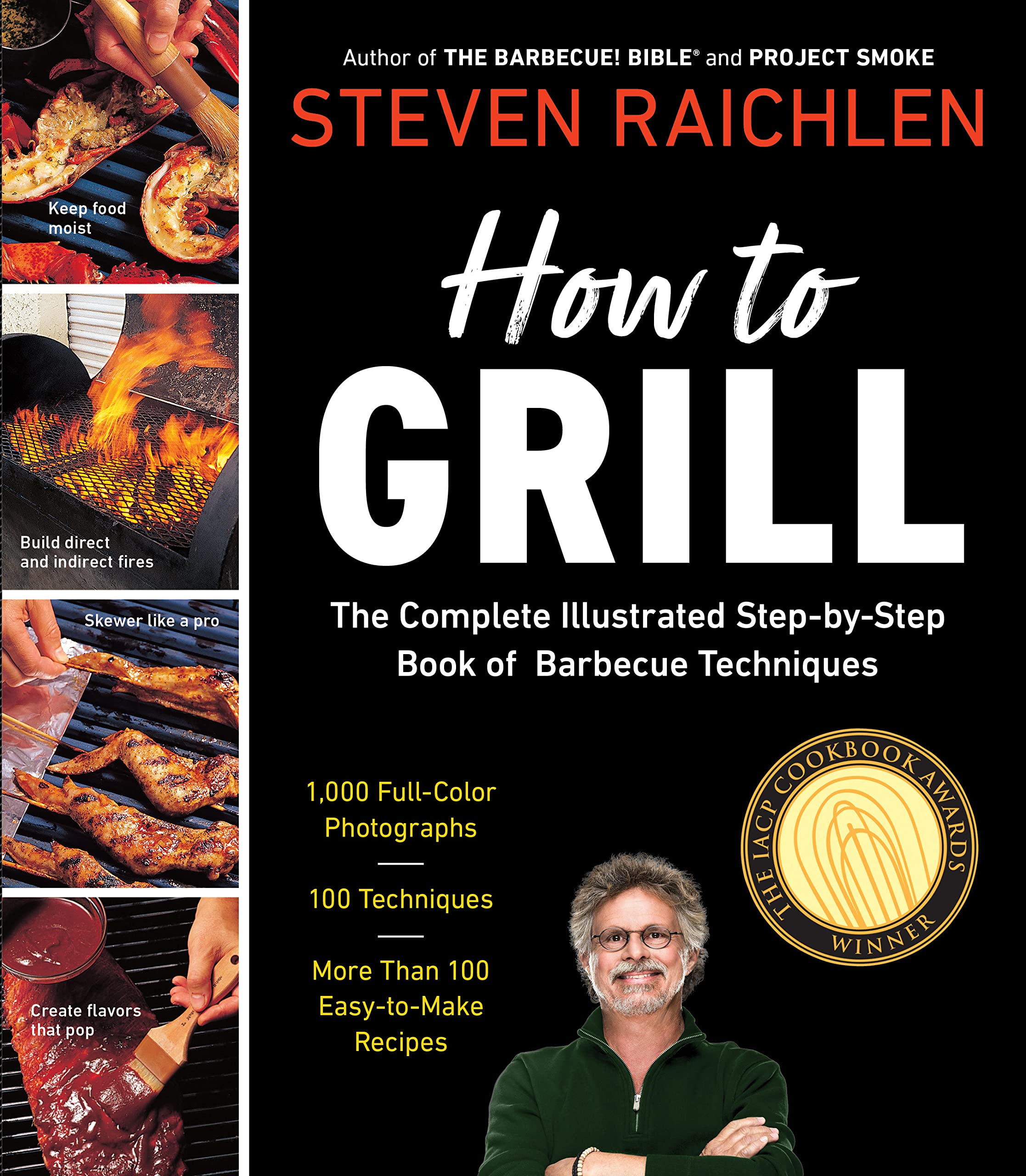 How to Grill: The Complete Illustrated Book of Barbecue Techniques, A Barbecue Bible! Cookbook (Steven Raichlen Barbecue Bible Cookbooks) - 2422