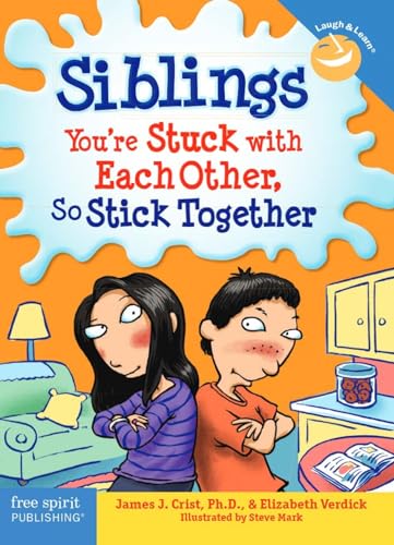 Siblings: You're Stuck with Each Other, So Stick Together (Laugh & Learn®) - 9195