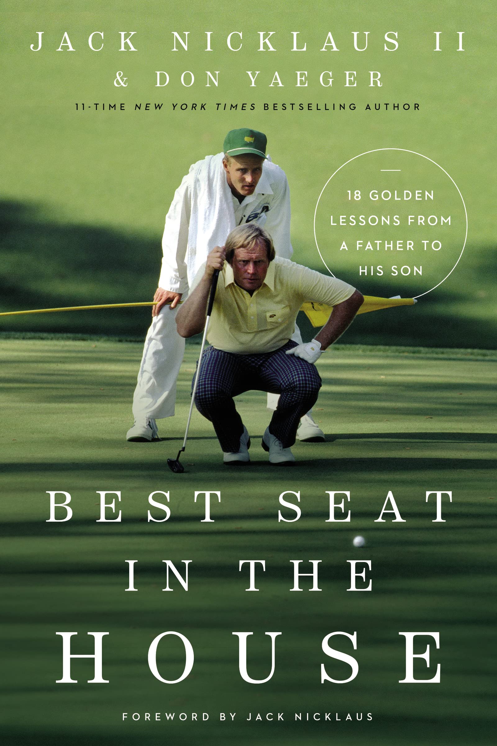 Best Seat in the House: 18 Golden Lessons from a Father to His Son - 1831