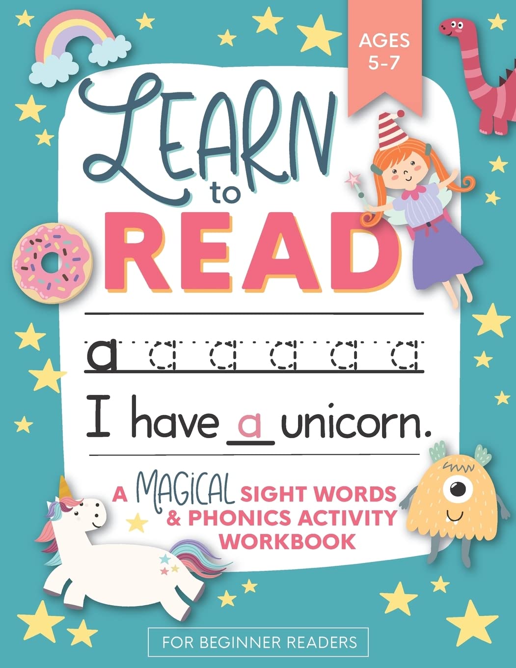 Learn to Read: A Magical Sight Words and Phonics Activity Workbook for Beginning Readers Ages 5-7: Reading Made Easy | Preschool, Kindergarten and 1st Grade - 2312