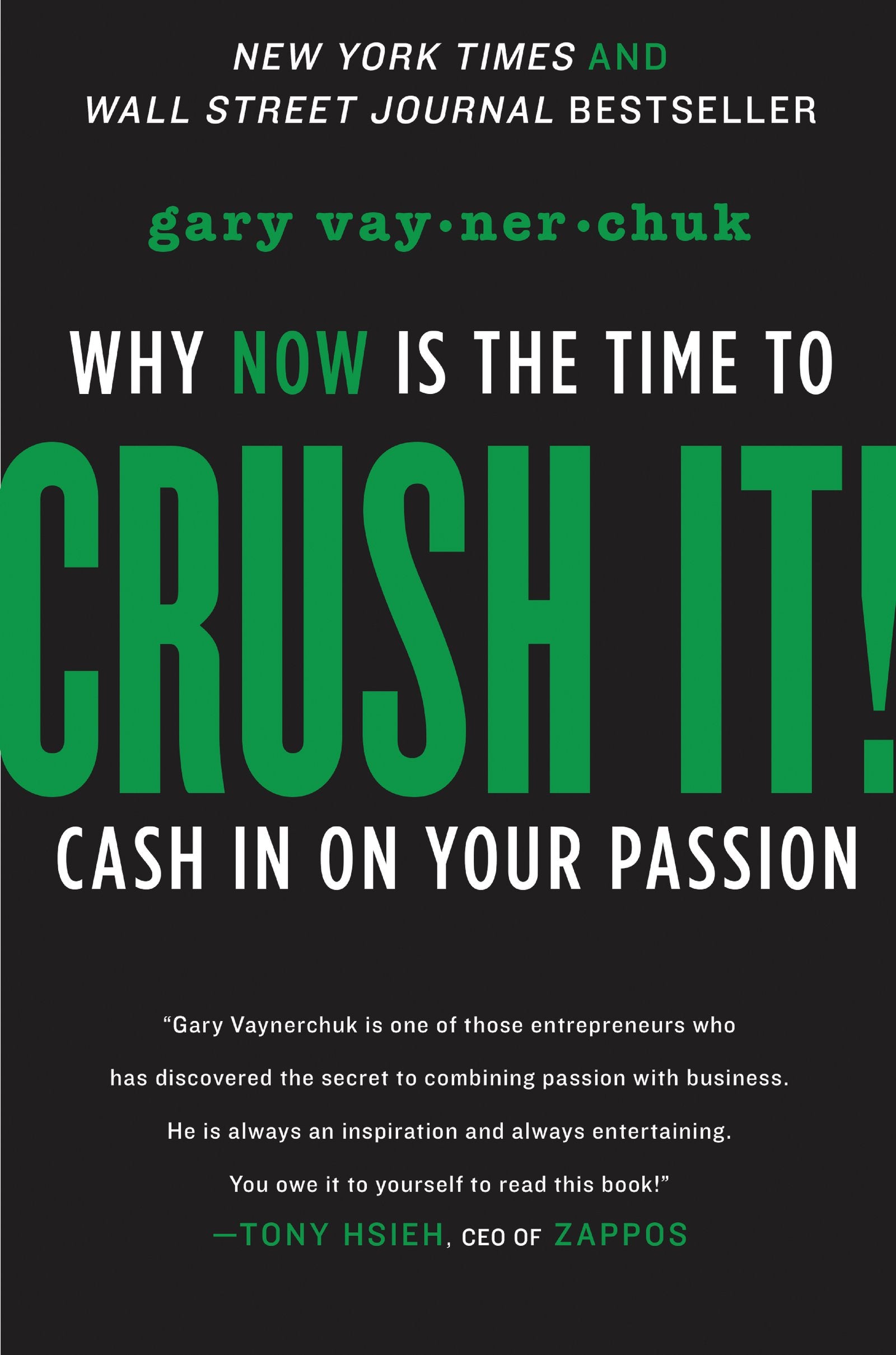 Crush It!: Why NOW Is the Time to Cash In on Your Passion - 8368