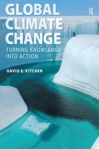 Global Climate Change: Turning Knowledge Into Action - 5967