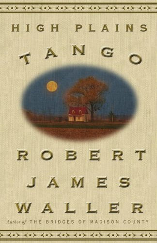 High Plains Tango: A Novel - 2619