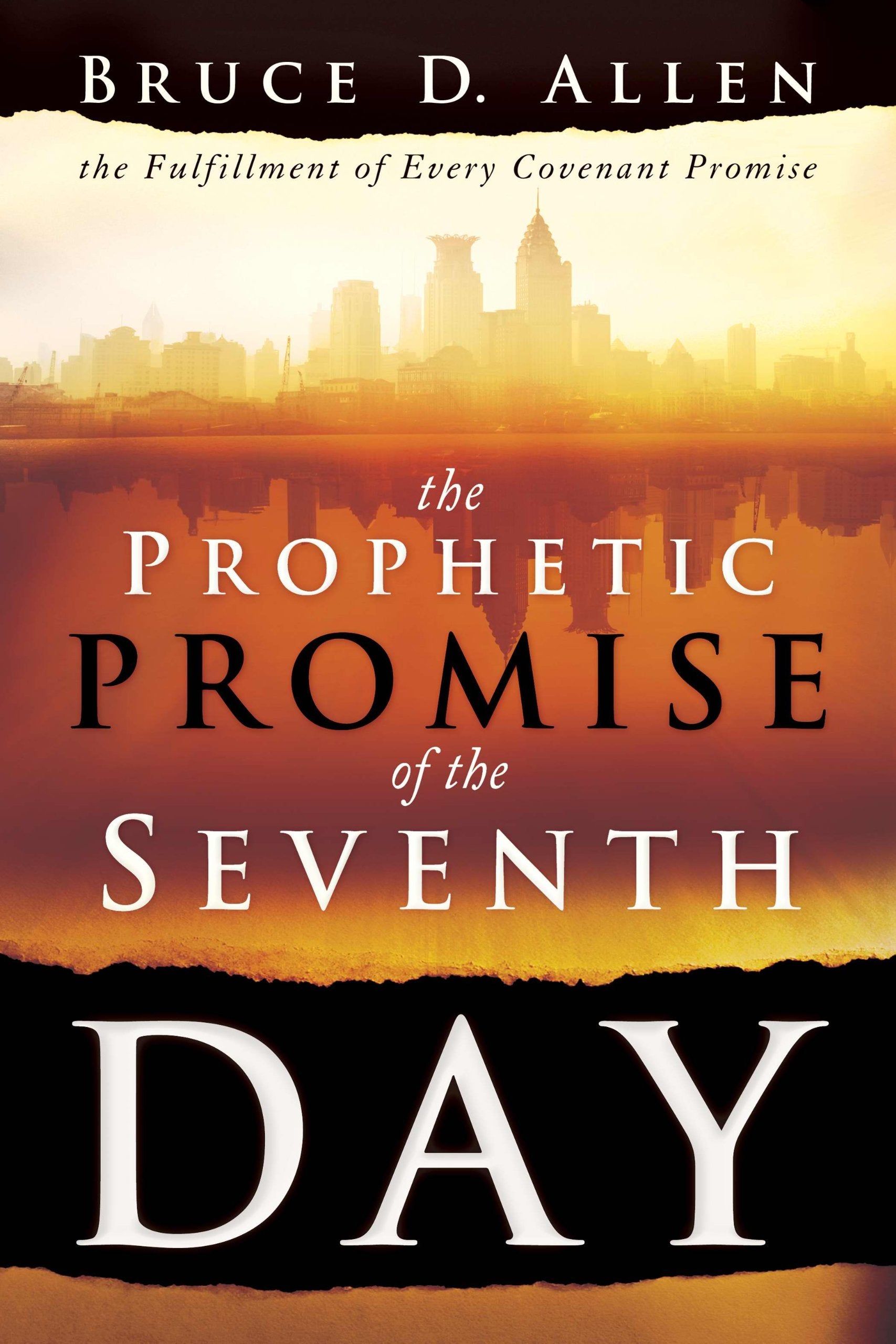 The Prophetic Promise of the Seventh Day: The Fulfillment of Every Covenant Promise - 7138