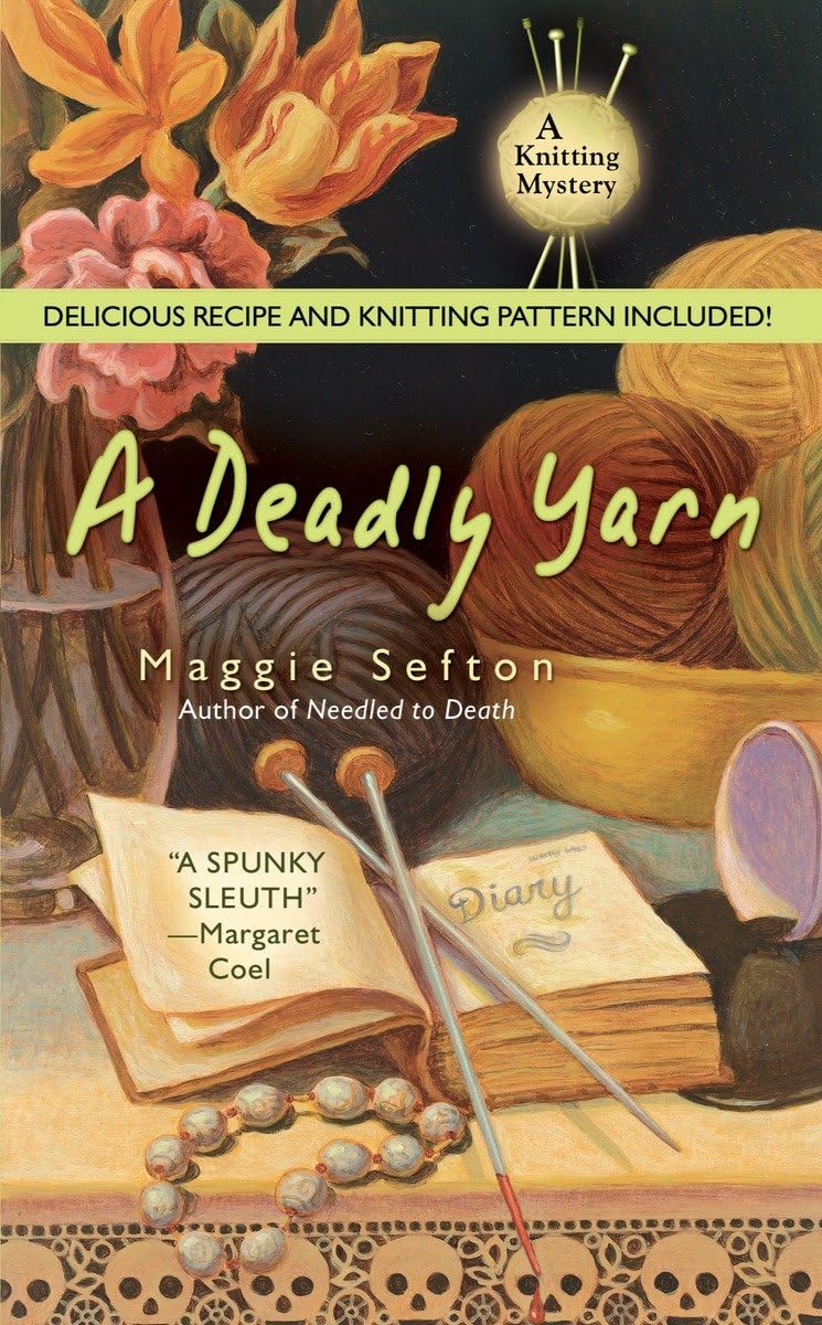 A Deadly Yarn (Knitting Mysteries, No. 3) - 5051