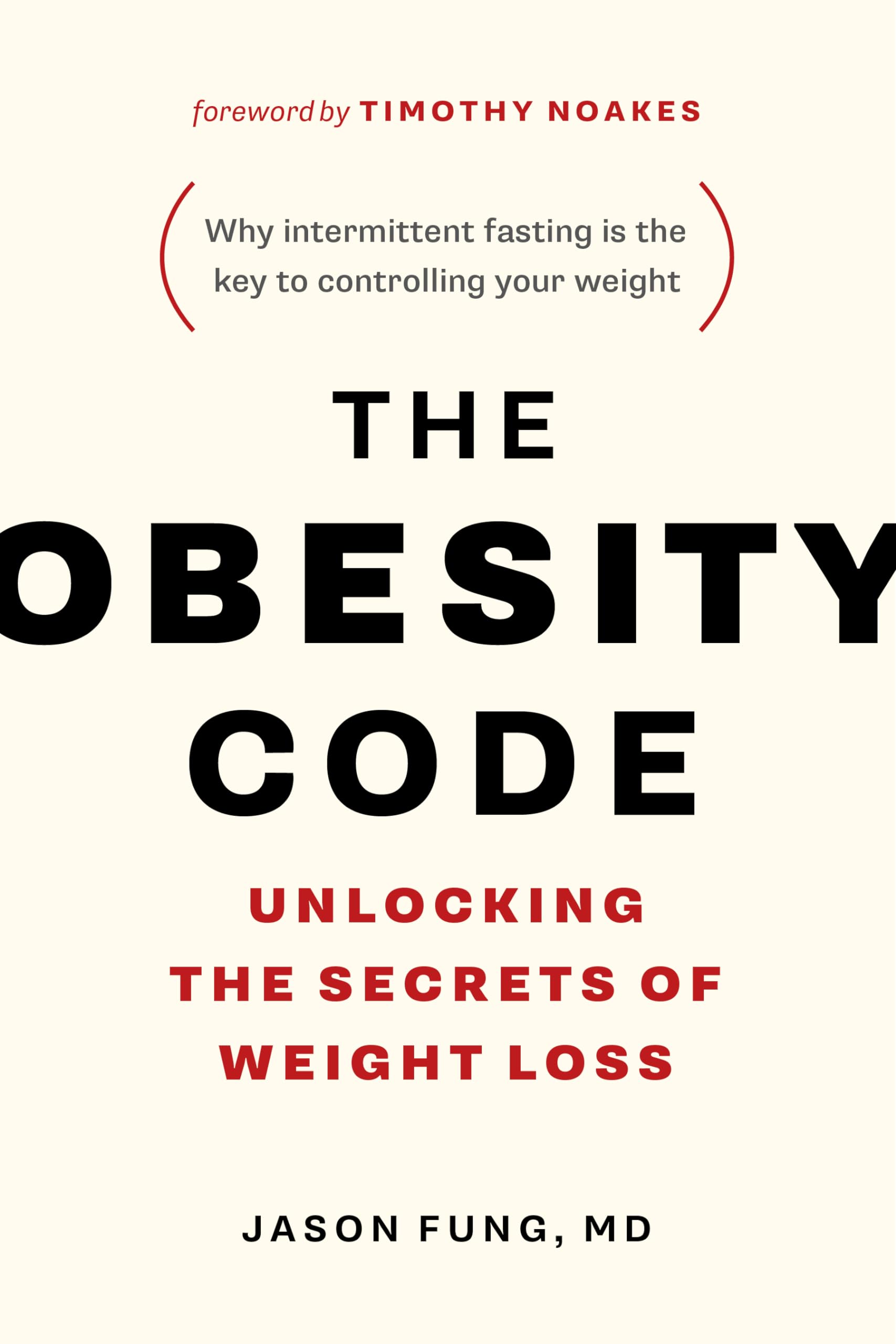 The Obesity Code - Unlocking the Secrets of Weight Loss (Book 1) - 1835