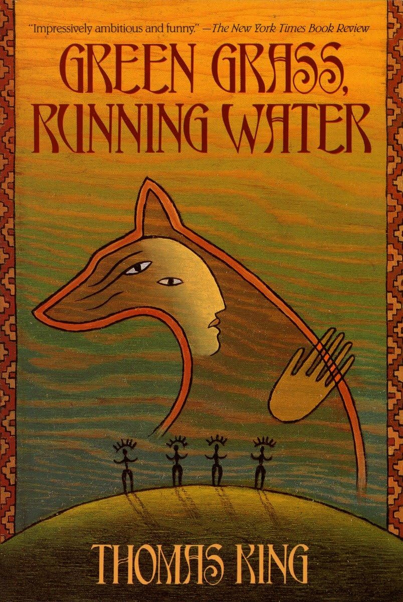 Green Grass, Running Water: A Novel
