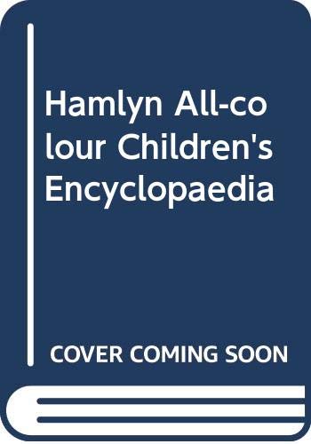 Hamlyn All-colour Children's Encyclopedia - 6323