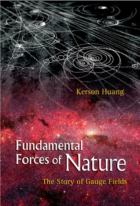 Fundamental Forces of Nature: The Story of Gauge Fields - 9517