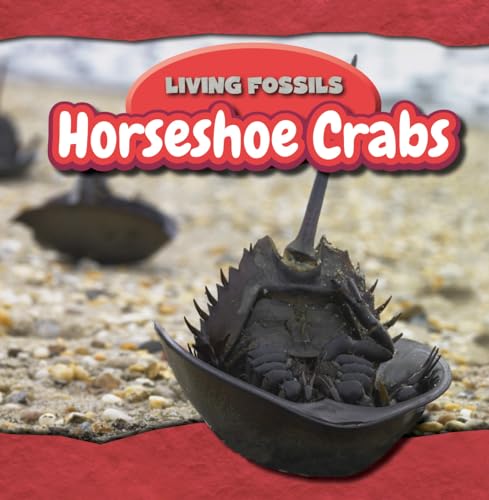 Horseshoe Crabs (Living Fossils, 5) - 3592